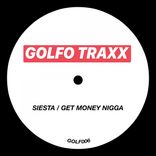 Artwork for "SIESTA / GET MONEY NIGGA"