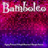 Artwork for "Bamboleo"