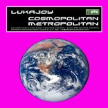 Cosmopolitan Metropolitan