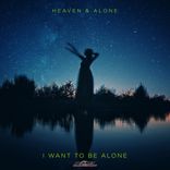 Artwork for "I Want To Be Alone"