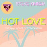 Artwork für "Hot Love (The Many Moods Of Steve Kimber)"