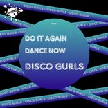 Artwork for "Do It Again / Dance Now"