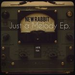 Artwork for "Just A Melody Ep"