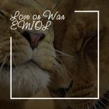 Artwork for "Love or War"