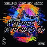 Artwork for "Witches & Fetiches EP"