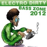 Artwork for "Electro Dirty Bass Zone 2012"