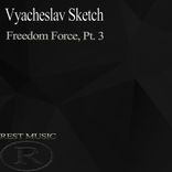 Artwork für "Freedom Force, Pt. 3"