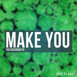 Artwork voor "Make You"