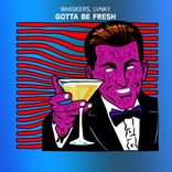 Artwork voor "Gotta Be Fresh"