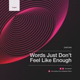 Portada para "Words Just Don't Feel Like Enough"