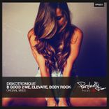 Artwork für "B Good 2 Me / Elevate / Body Rock"