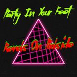 Artwork for "Party In Your Feet"