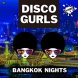 Artwork for "Bangkok Nights (Nu Disco Mix)"