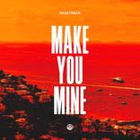 Artwork for "Make You Mine"