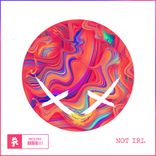 Artwork für "Not IRL"