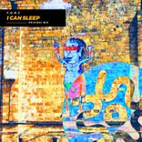 Artwork for "I Can Sleep"