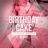 Portada para "Birthday Cake (IZZA FIRE Uk Garage DJ Edit)"