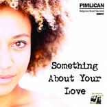 Something About Your Love