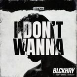 Artwork for "I Don't Wanna / Bite VIP"