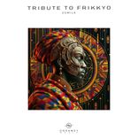 Tribute To Frikkyo