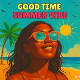 Artwork für "Good Time Summer Vibe"