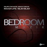 Artwork voor "Rough Life / Blah Blah"