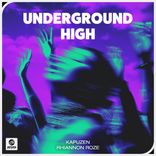 Underground High