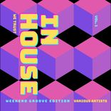 Portada para "In House We Trust (The Weekend Groove Edition), Vol. 1"