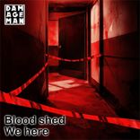 Artwork für "Blood shed / We here"