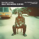 Artwork for "Really Thick Material (Club Mix)"
