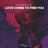 Portada para "Love Comes To Find You"