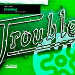 Artwork for "Trouble"
