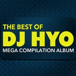 Portada para "The Best of DJ Hyo: Mega Compilation Album"