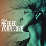 Portada para "Needed Your Love"