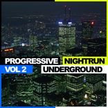 Artwork for "Underground Progressive, Vol. 2: Nightrun"