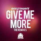 Artwork for "Give Me More (Remixes)"