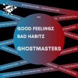 Portada para "Good Feelingz / Bad Habitz"