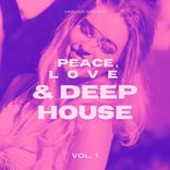 Portada para "Peace, Love & Deep-House, Vol. 1"