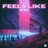 Artwork for "Feels Like"