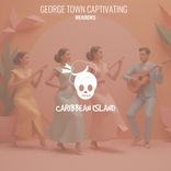 Artwork for "George Town captivating"