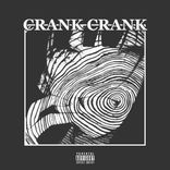 Artwork for "Crank Crank"