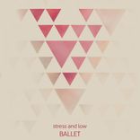 Artwork for "Stress & Low"