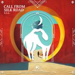 Artwork voor "Call From Silk Road"