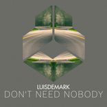 Artwork für "Don't Need Nobody"