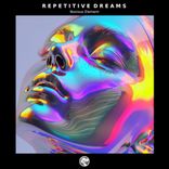 Artwork for "Repetitive Dreams"