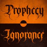 Artwork für "Prophecy / Ignorance"