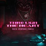 Artwork for "through the heart (Kyle Starkey Remix)"