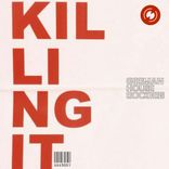 Artwork for "Killing It"