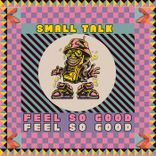 Artwork für "Feel So Good"