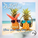 Loud (Can You Hear Me)